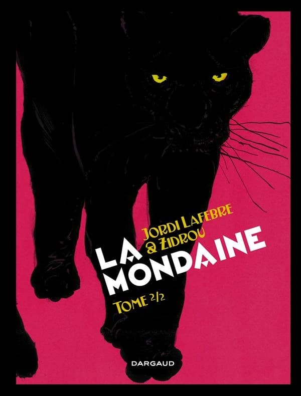La mondaine - Tome 2
