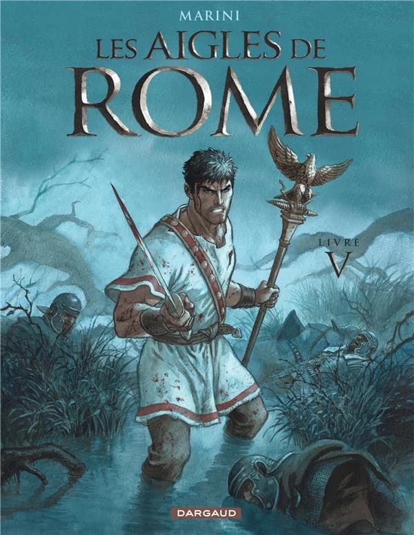 Les aigles de Rome. Livre V