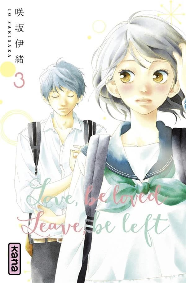 Love, be loved, leave, be left. 3