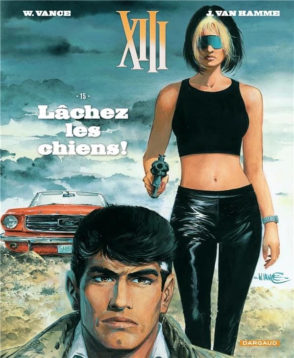 Lâchez les chiens ! ([5e édition]) W. Vance ; J. Van Hamme