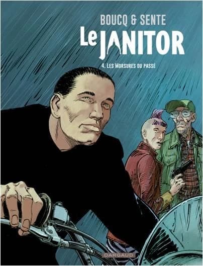 Le Janitor Tome 4 : les morsures du passé