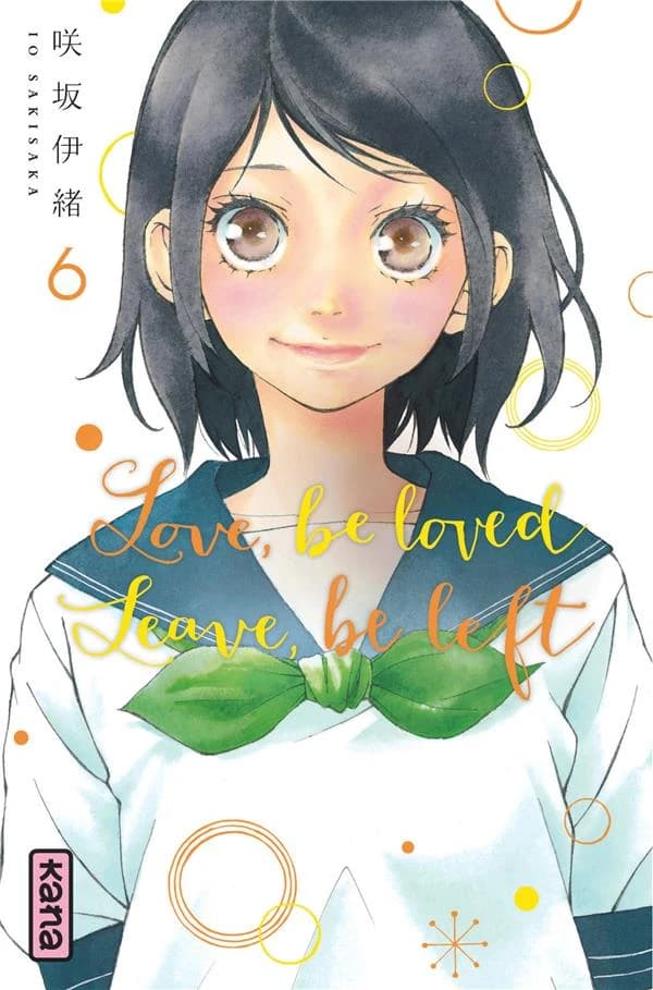Love, be loved, leave, be left. 6