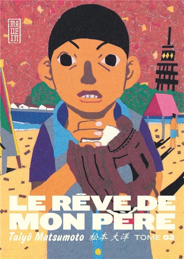 Le rêve de mon père. Tome 2