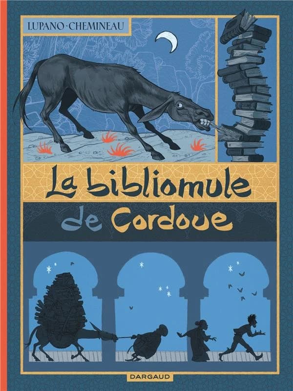 La bibliomule de Cordoue (2e éd.) Wilfrid Lupano, Léonard Chemineau ; couleurs, Christophe Bouchard