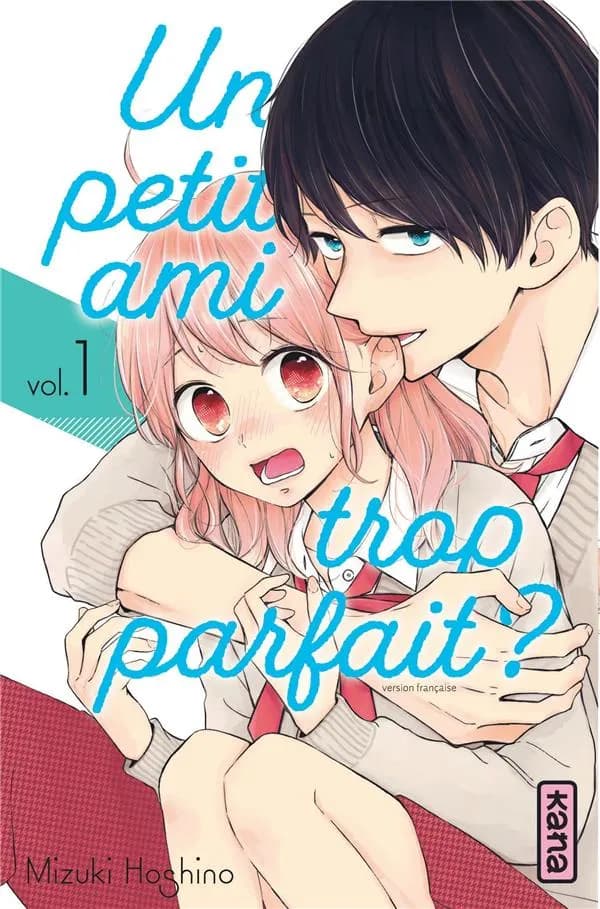 Un petit ami trop parfait ?. Vol.1