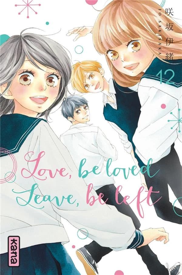 Love, be loved, leave, be left. 12