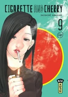 Cigarette and cherry. 9