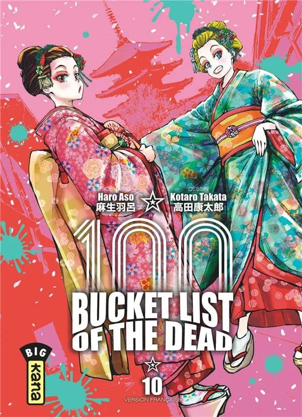 Bucket List of the dead. Tome 10