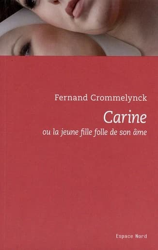 Carine ou la Jeune Fille folle de son âme