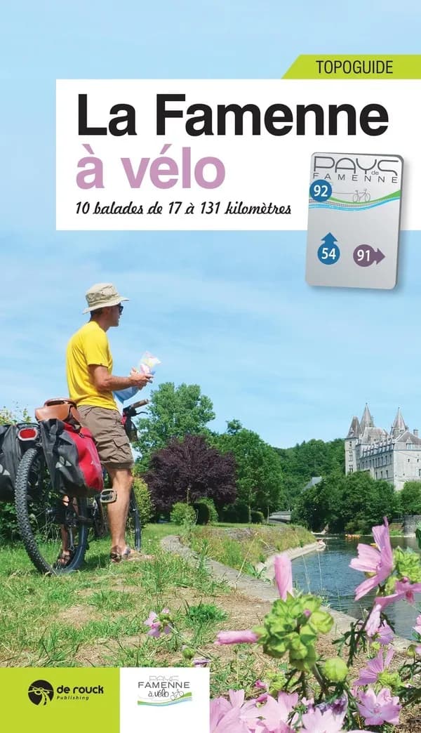 La Famenne à vélo ; 10 balades de 17 à 131 km