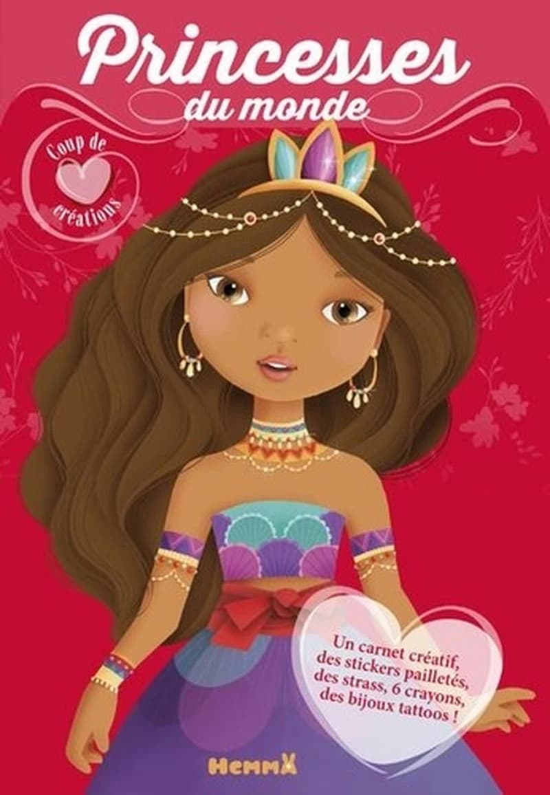 Princesses du monde : coup de coeur créations : un carnet créatif, des stickers pailletés, des strass, 6 crayons, des bijoux tatoos ! : [Album à colorier]