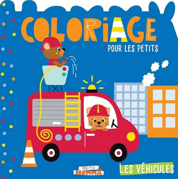 Coloriage pour les petits : les véhicules : [Album à colorier]