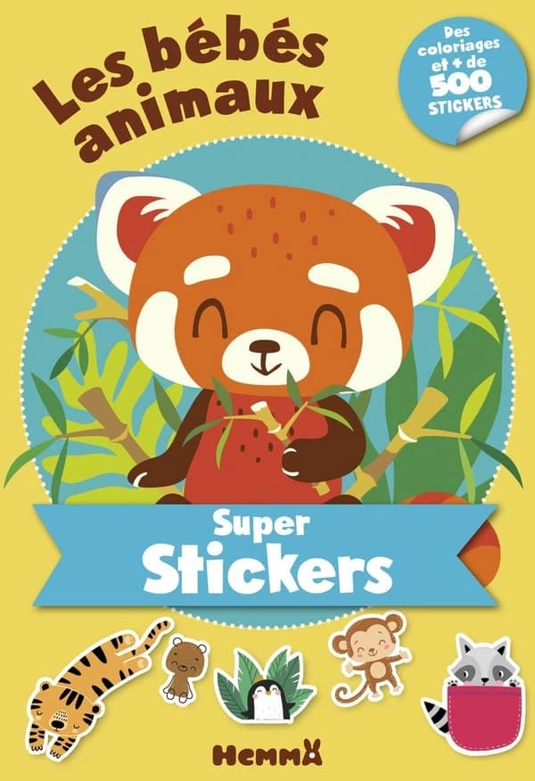 Super stickers : les bébés animaux : [Autocollant]