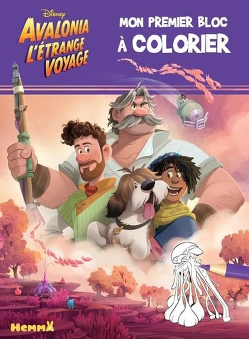 Mon premier bloc à colorier : Disney Avalonia l'étrange voyage : [Album à colorier]