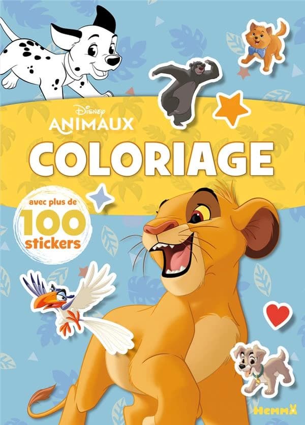 Coloriage avec plus de 100 stickers (Roi Lion) : Disney Animaux : [Album à colorier]
