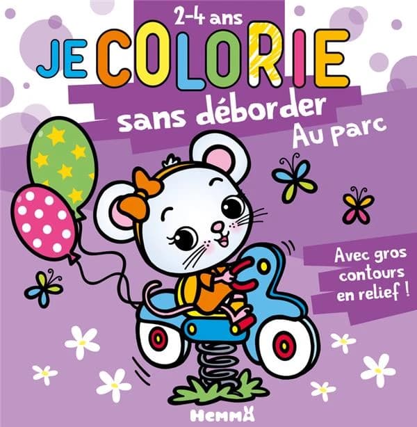 Je colorie sans déborder : au parc - avec gros contours en relief ! - 2-4 ans : [Album à colorier]