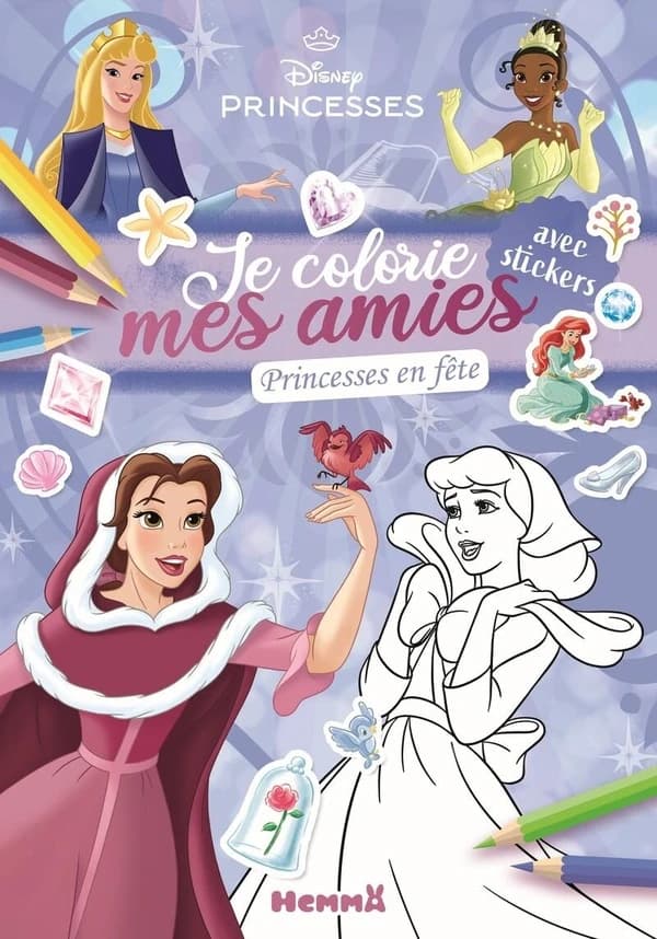 Je colorie mes amies : Disney Princesses : Princesses en fête