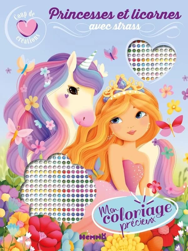 Mon coloriage précieux : Princesses et licornes avec strass