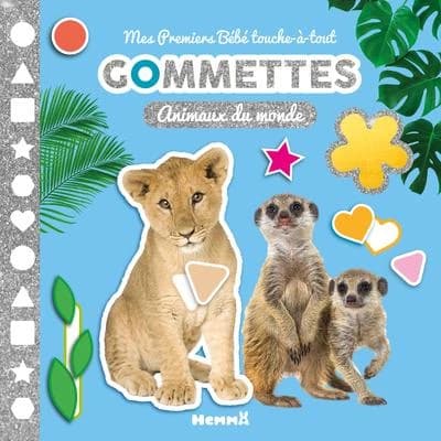 Mes Premiers Bébé touche-à-tout : Gommettes - Animaux du monde : [Autocollant]