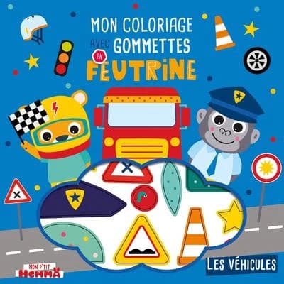 Mon p'tit Hemma : Mon coloriage avec gommettes en feutrine : Les véhicules
