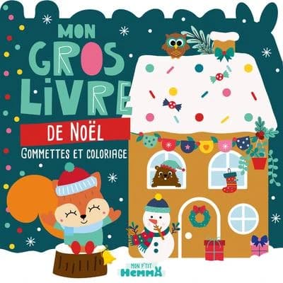 Mon p'tit Hemma : Mon gros livre de Noël : Gommettes et coloriage