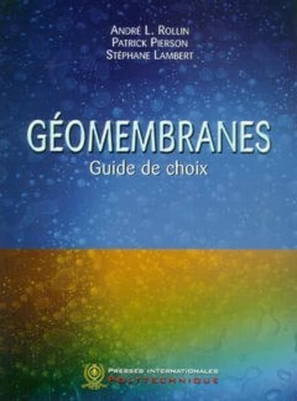 Géomembranes : guide de choix sous l'angle des matériaux
