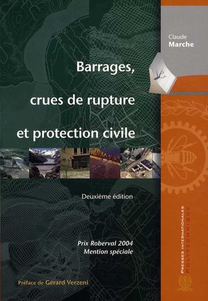 Barrages, crues de rupture et protection civile, 2e éd.