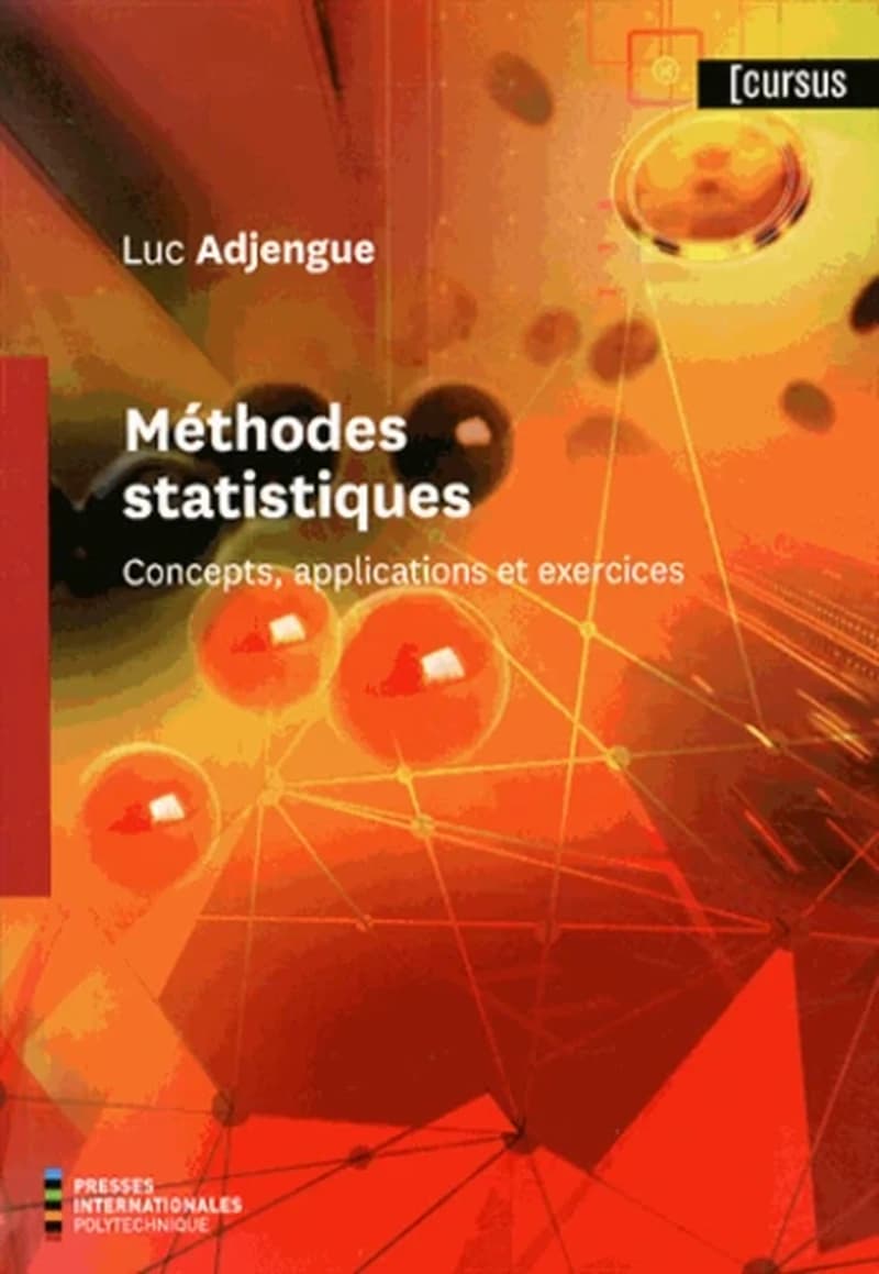 METHODES STATISTIQUES : CONCEPTS, APPLICATIONS ET EXERCICES