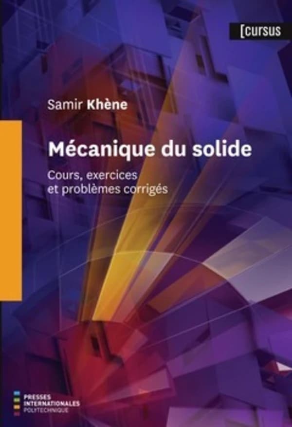 Mécanique du solide ; cours, exercices et problèmes corrigés