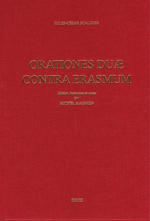 Oratio pro. M. Tullius Cicerone contra Des. Erasmum (1531) ; Adversus Des. Erasmi Roterod. dialogum ciceronianum oratio secunda (1537)