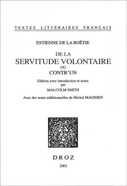 De la servitude volontaire ou Contr'un