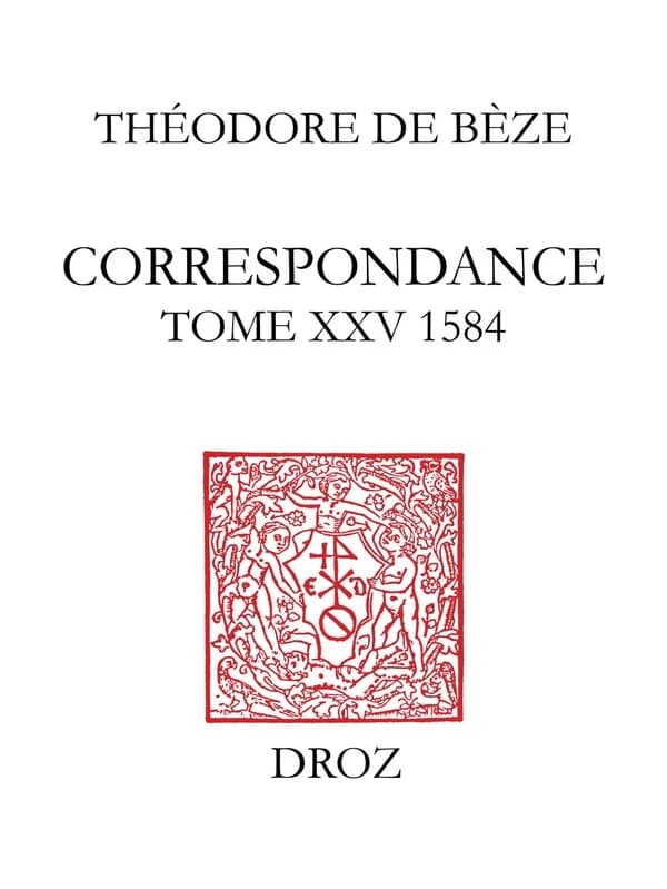 Correspondance de Théodore de Bèze