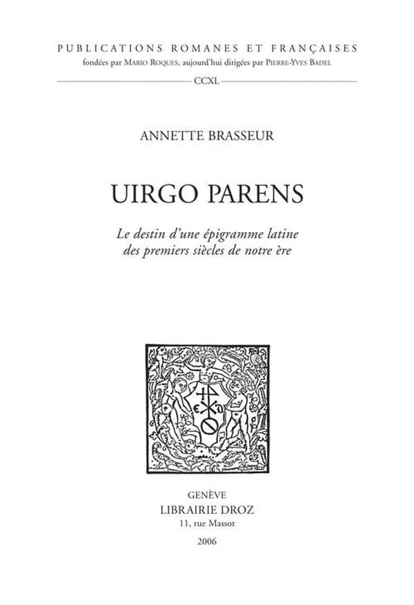 Uirgo parens : le destin d'une épigramme latine des premiers siècles de notre ère