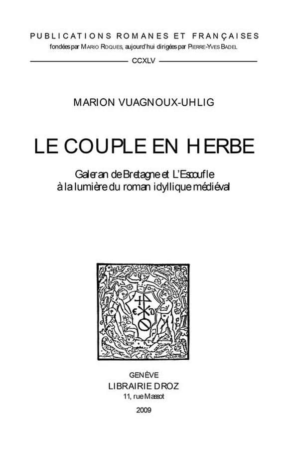 Le couple en herbe : Galeran de Bretagne et l'Escoufle à la lumière du roman idyllique médiéval