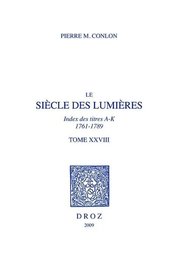 Le siècle des Lumières : bibliographie chronologique