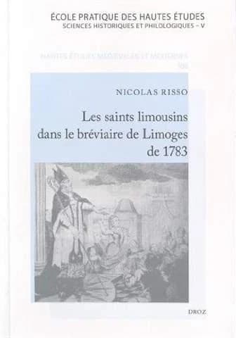 Les saints limousins dans le bréviaire de Limoges de 1783