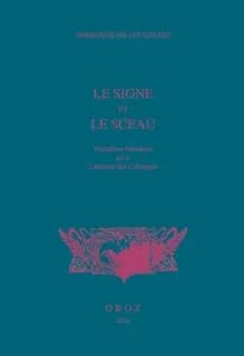 Le signe et le sceau : variations littéraires sur le Cantique des Cantiques