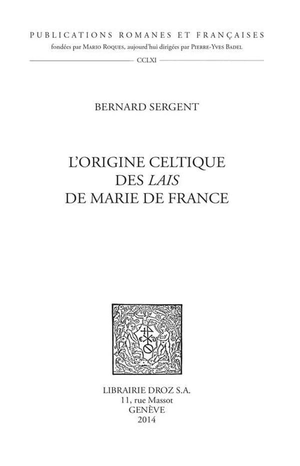 L'origine celtique des "Lais" de Marie de France