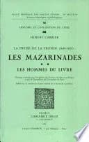 Presse de la Fronde : Les Mazarinades, (la)