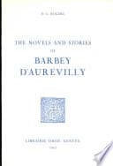 The Novels and Stories of Barbey D'Aurevilly