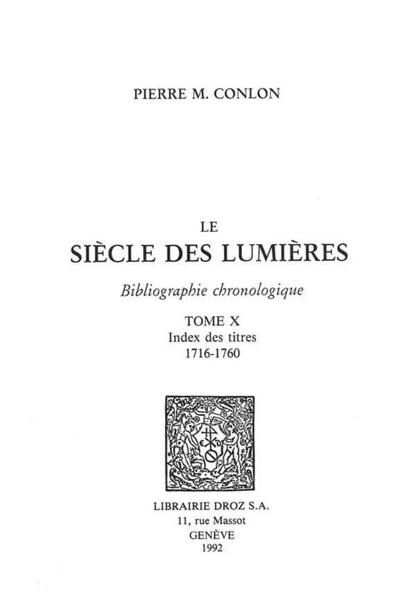 Le siècle des Lumières : bibliographie chronologique
