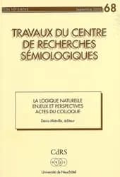 La logique naturelle. enjeux et perspectives. actes du colloque de neuchatel, 12-13 septembre 2008