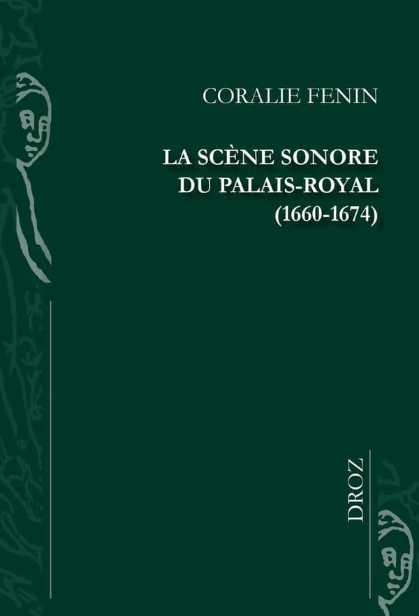 La scène sonore du Palais-Royal, 1660-1674