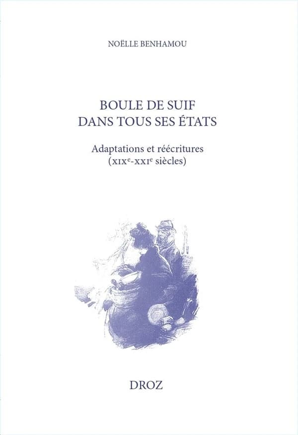Boule de suif dans tous ses états : adaptations et réécritures, XIXe-XXIe siècles