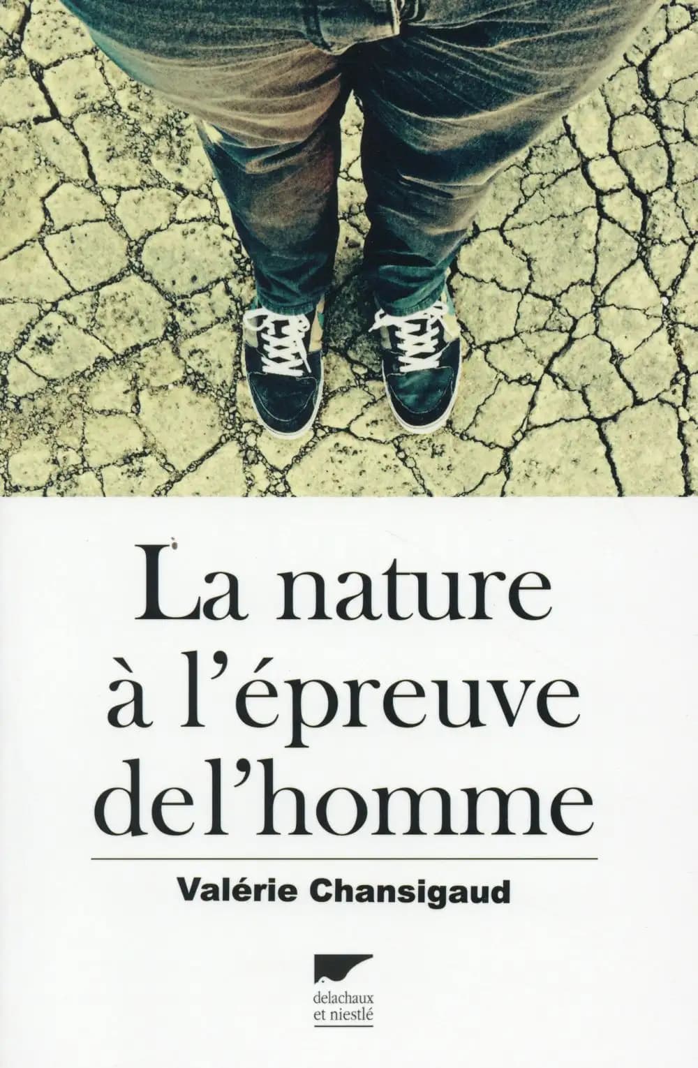 La nature à l'épreuve de l'homme