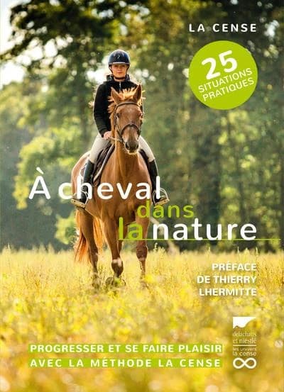 À cheval dans la nature : progresser et se faire plaisir avec la méthode La Cense