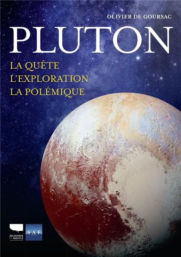 Pluton : la quête, l'exploration, la polémique