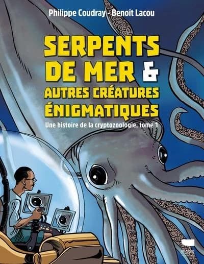 Serpents de mer & autres créatures énigmatiques