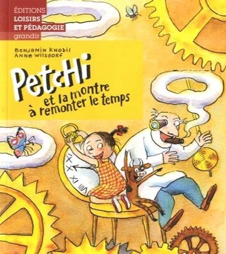Petchi et la montre à remonter le temps