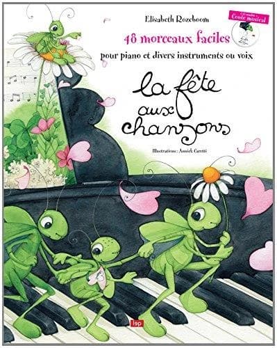 La fête aux chansons ; 48 morceaux faciles pour piano...